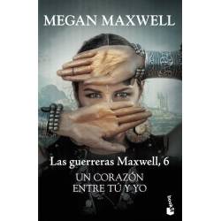 GUERRERAS MAXWELL VI UN CORAZON ENTRE TU Y YO