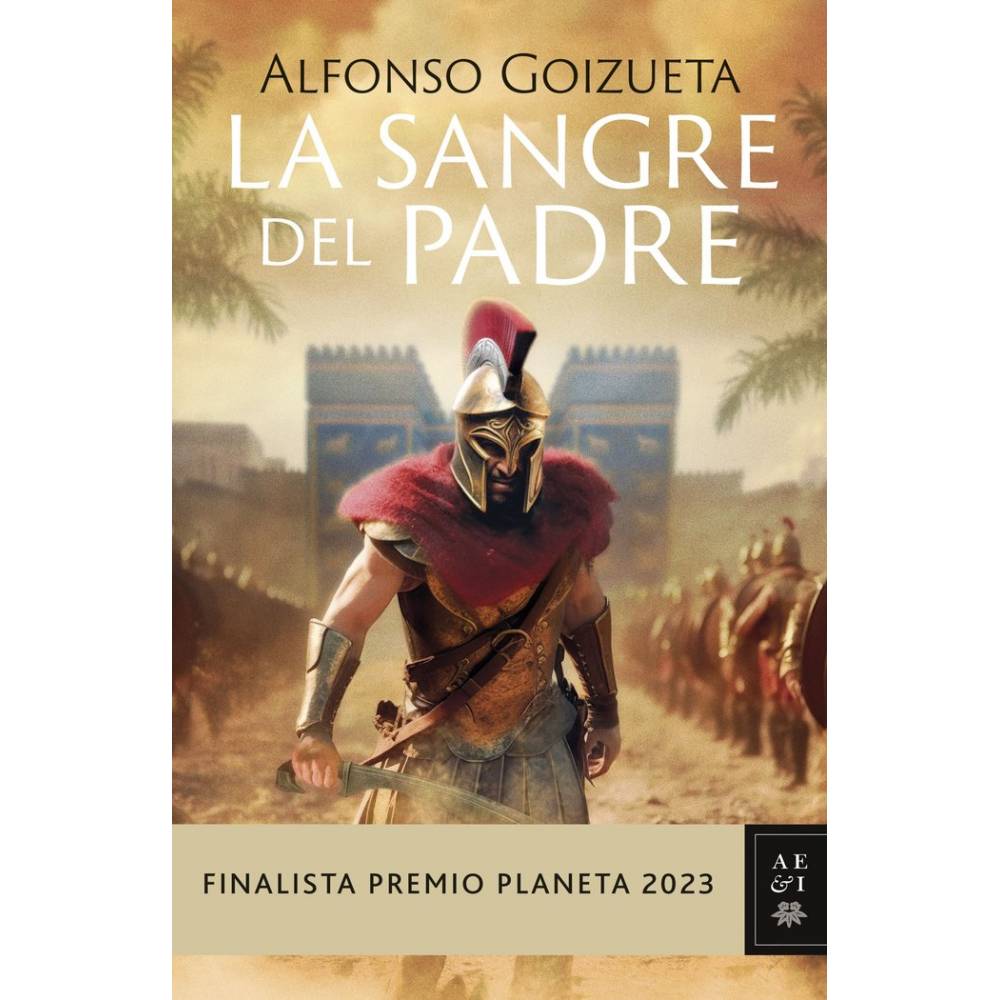 LA SANGRE DEL PADRE FINALISTA PREMIO PLANETA 2023