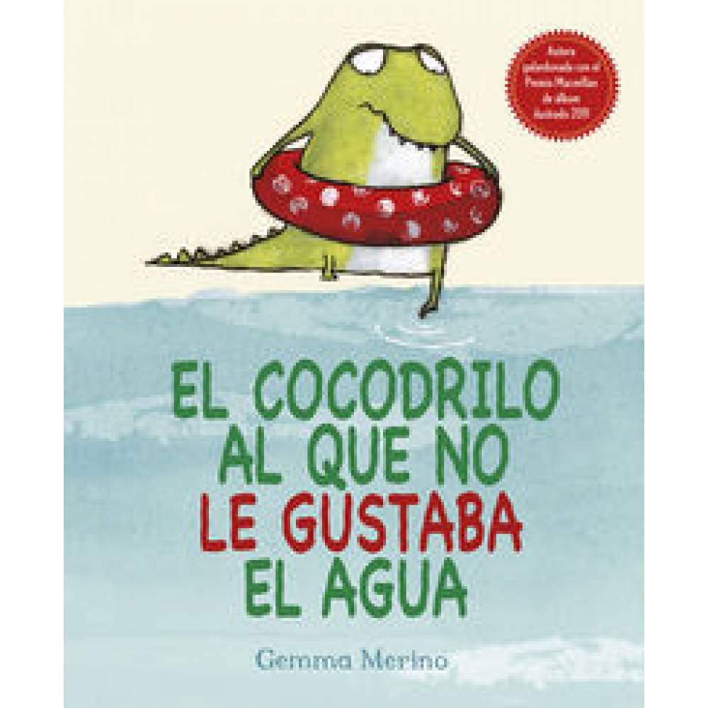 EL COCODRILO AL QUE NO LE GUSTABA EL AGUA