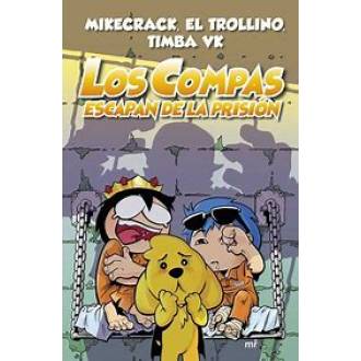 LOS COMPAS 2 ESCAPAN DE LA PRISION