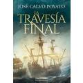 LA TRAVESIA FINAL